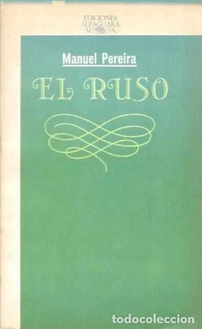 Libros: El ruso - Manuel Pereira