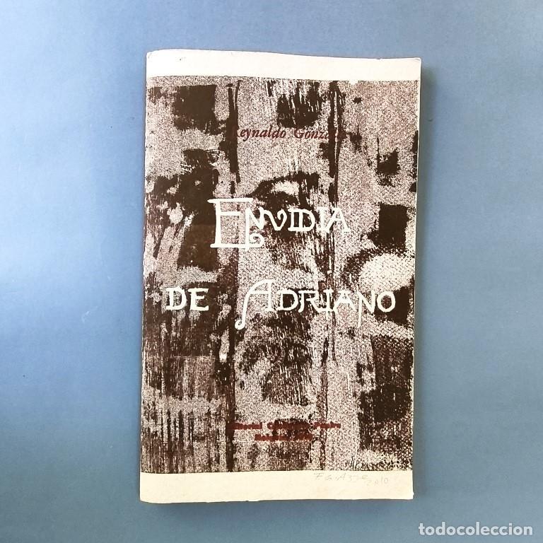 Libros: Envidia de Adriano. - Gonz&aacute;lez, Reynaldo.