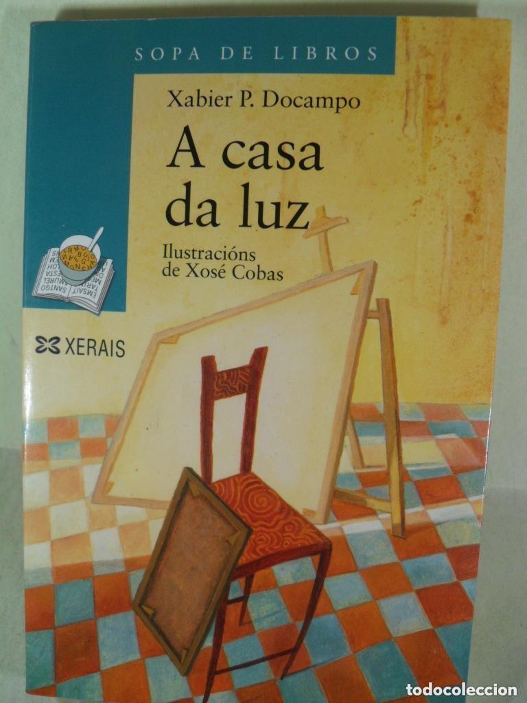 B&uuml;cher: A CASA DA LUZ - DoCampo, Xabier P.