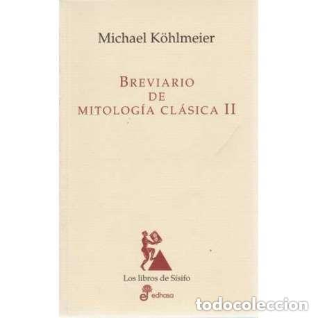 Livros em segunda m&atilde;o: BREVIARIO de MITOLOG&iexcl;A CLASICA - K&ouml;hlmeier, Michael - Sin Especificar