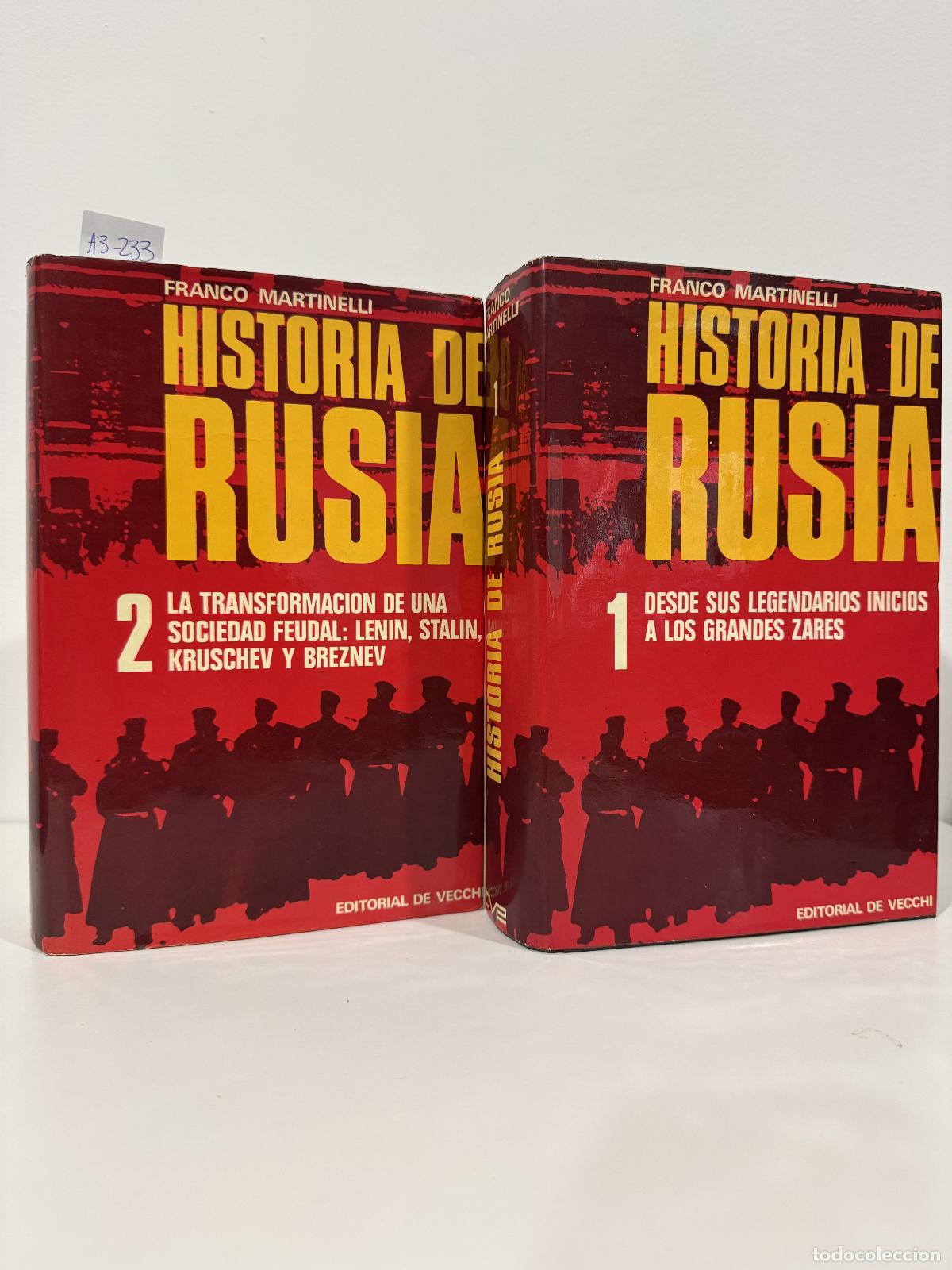 Libros: MARTINELLI, Franco. - Historia de Rusia. (2 tomos).