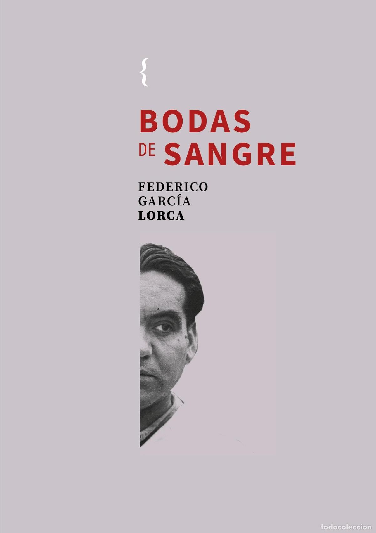 Libros: GARC&Iacute;A LORCA, Federico. - Bodas de sangre.