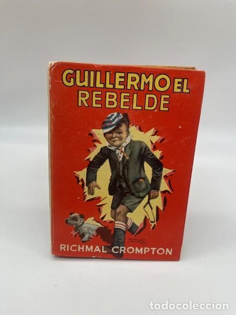 Libros: CROMPTON, Richmal. - Guillermo el rebelde.