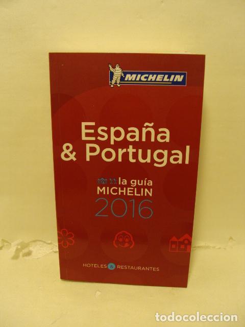 Libros: ESPA&Ntilde;A & PORTUGAL: LA GU&Iacute;A MICHELIN 2016 -