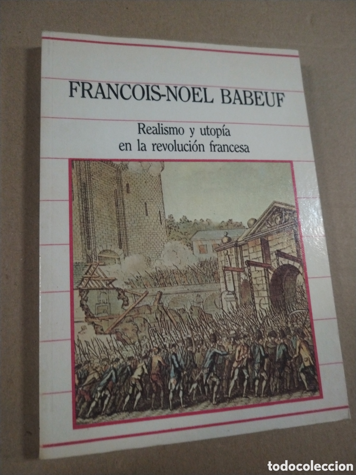 B&uuml;cher: REALISMO UTOPIA REVOLUCION FRANCESA. FRAN&Ccedil;OIS-NOVEL BABEUF