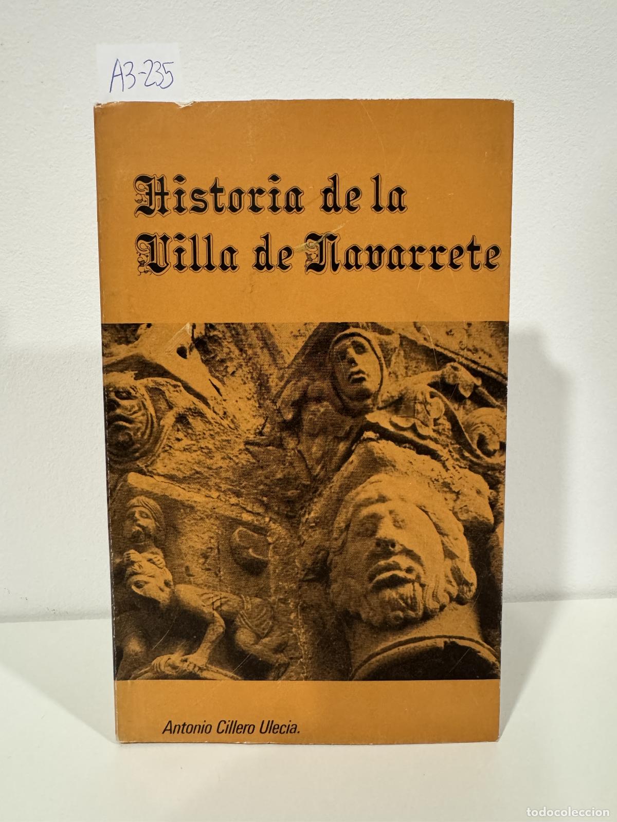 Libros: CILLERO ULECIA, Antonio. - Historia de la villa de Navarrete.