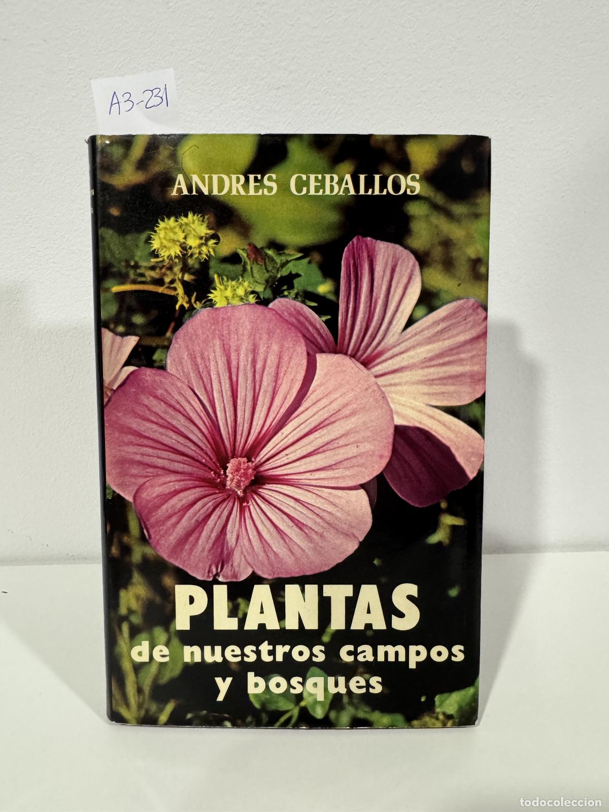 Libros: CEBALLOS, Andr&eacute;s. - Plantas de nuestros campos y bosques.