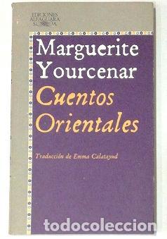 B&uuml;cher: YOURCENAR, Marguerite. - Cuentos orientales.