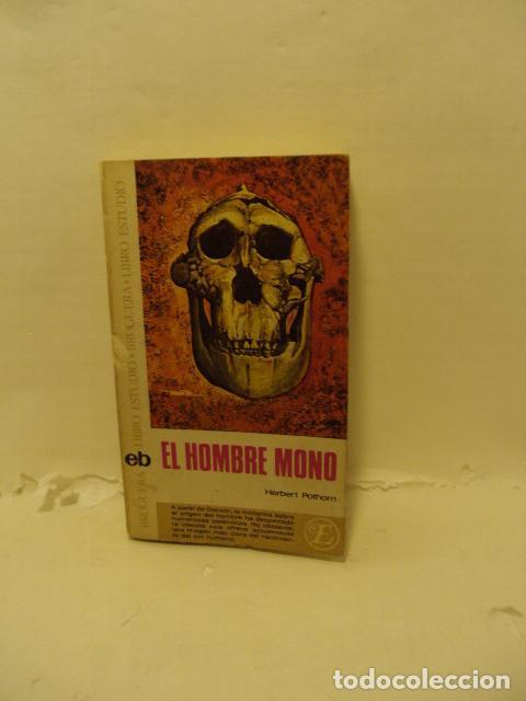 Libros: EL HOMBRE MONO - Herbert Pothorn