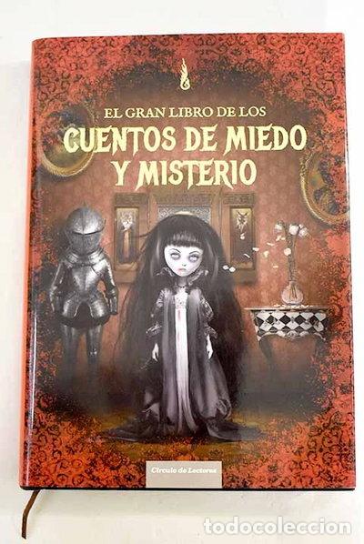 B&uuml;cher: El gran libro de los cuentos de miedo y misterio- 9788467261776