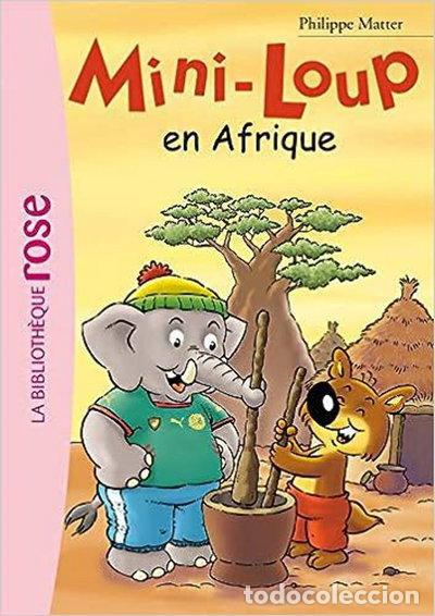 Libros: Mini-Loup en Afrique- 9782012011465