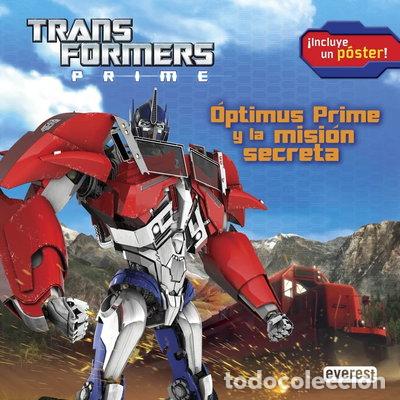 books: Transformers Prime. &Oacute;ptimus Prime y la misi&oacute;n secreta- 9788444168678
