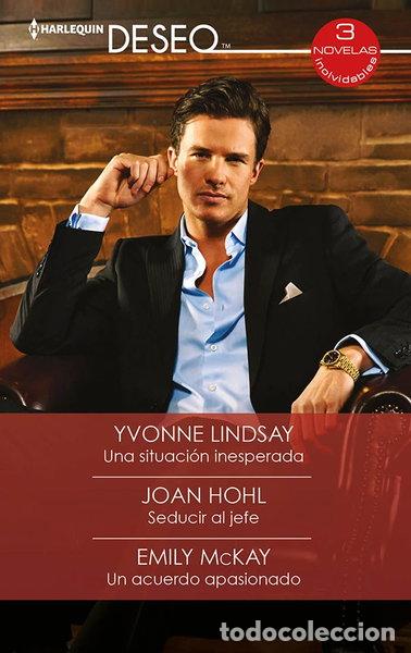 Libros: Una situaci&oacute;n inesperada; Seducir al jefe; Un acuerdo apasionado- 9788413750835