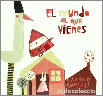 B&uuml;cher: El mundo al que vienes- 9788426370556