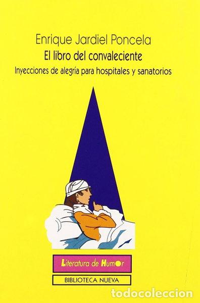 B&uuml;cher: El libro del convaleciente- 9788470301438