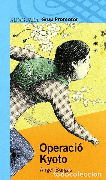 B&uuml;cher: Operaci&oacute; Kyoto- 9788479182441