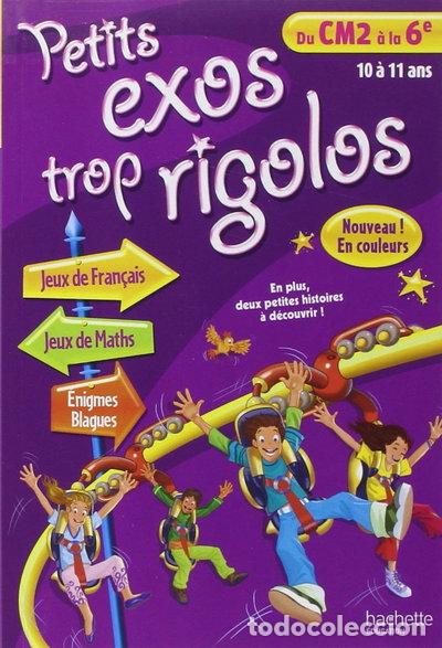 B&uuml;cher: Petits exos trop rigolos, du CM2 &agrave; la 6e- 9782011601131