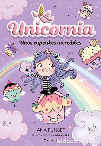 Livres: Unicornia 4 - Unos cupcakes incre&iacute;bles- 9788419357199