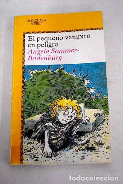 Livres: El peque&ntilde;o vampiro en peligro- 9788420445038