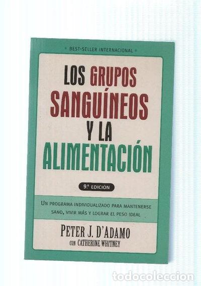 Livres: Los grupos sangu&iacute;neos y la alimentaci&oacute;n- 9789501518603