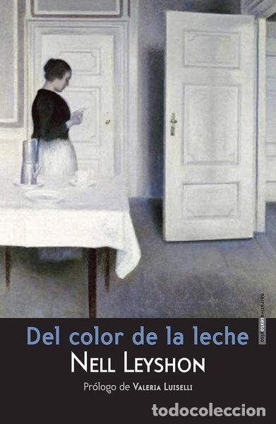 Livres: Del color de la leche- 9788415601340