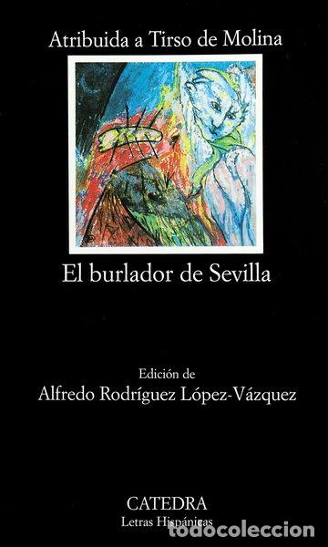 Libros: El burlador de Sevilla o El convidado de piedra- 9788437623931