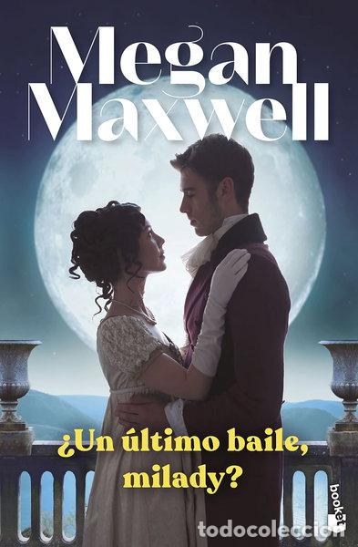 Libros: &iquest;Un &uacute;ltimo baile, milady?- 9788408265009