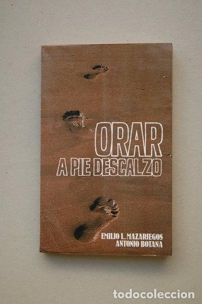Libros: Orar a pie descalzo- 9788485871100