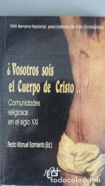 Libros: &iquest;Vosotros sois el Cuerpo de Cristo?- 9788479662196