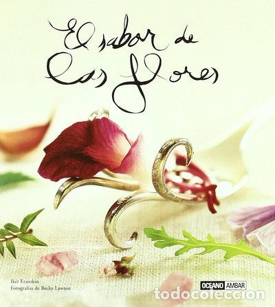 books: El sabor de las flores- 9788475563909
