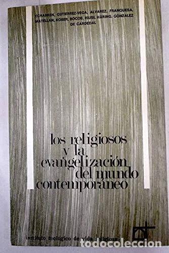 Libri di seconda mano: Los religiosos y la evangelizaci&oacute;n del mundo contempor&aacute;neo- 9788485167180