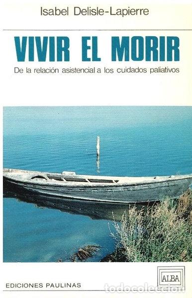 Libri di seconda mano: Vivir el morir- 9788428511063