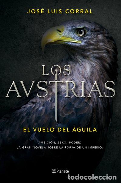 Libros: Los Austrias. El vuelo del &aacute;guila- 9788408156390