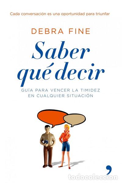 Libros: Saber qu&eacute; decir- 9788484606857