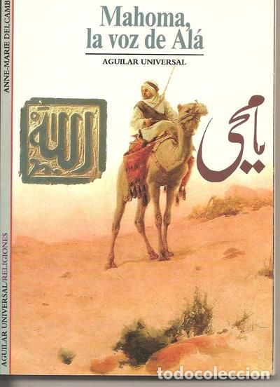 Libros: Mahoma, la voz de Al&aacute;- 9788403600522