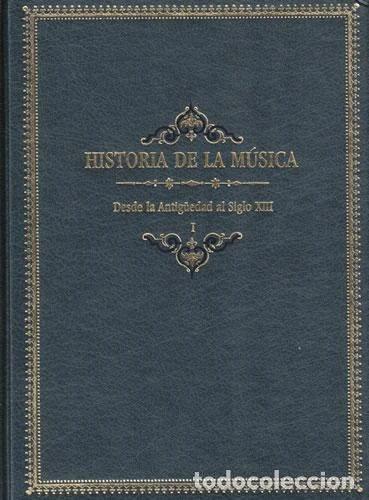 Libros: Historia de la m&uacute;sica I: Desde la antig&uuml;edad al siglo XIII- 9788477583523