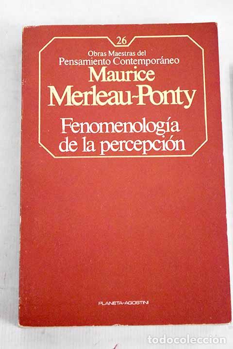 Libros: Fenomenolog&iacute;a de la percepci&oacute;n.- Merleau-Ponty, Maurice