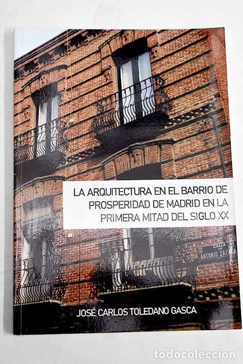 Libros: La arquitectura en el barrio de Prosperidad de Madrid en la primera mitad del siglo XX