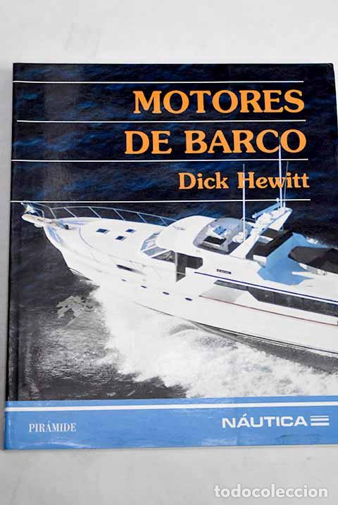 Libros: Motores de barco: Hewitt, Dick.- Hewitt, Dick