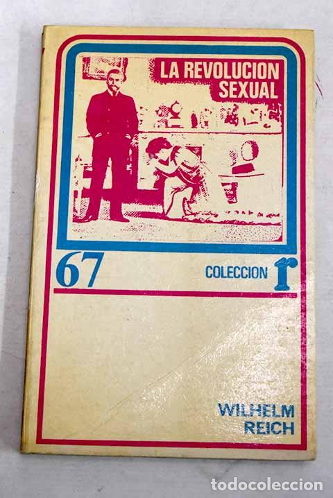 Libros: La revolucion sexual.- Reich, Wilhelm
