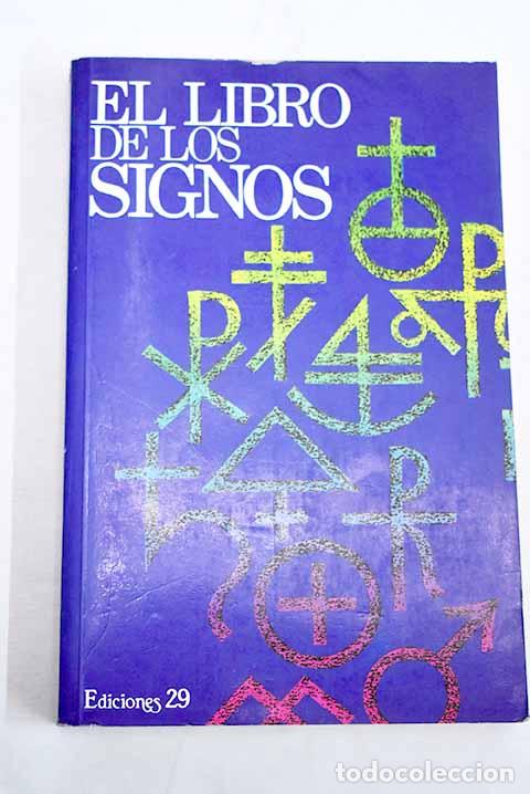 Libros: El libro de los signos: lenguaje inici&aacute;tico para el conocimiento del otro saber