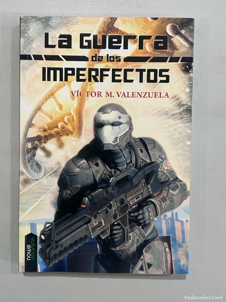 Livres: V&iacute;ctor M. Valenzuela - La guerra de los imperfectos