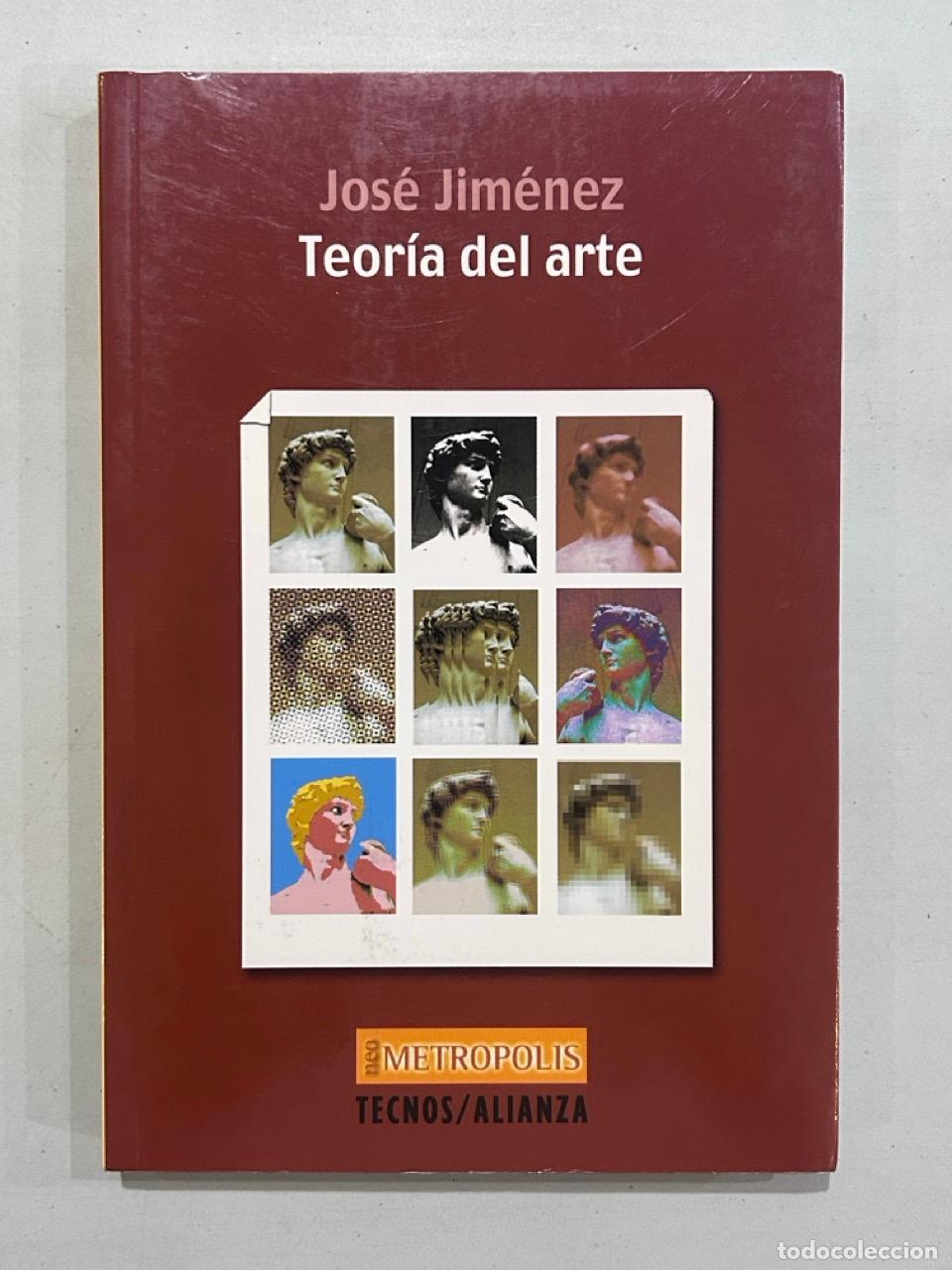 Libros: Jos&eacute; Jim&eacute;nez - Teor&iacute;a del arte - Foto 1