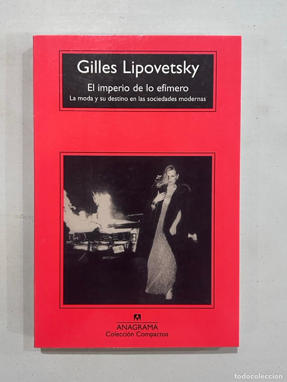 Livros em segunda m&atilde;o: Gilles Lipovetsky - El imperio de lo ef&iacute;mero