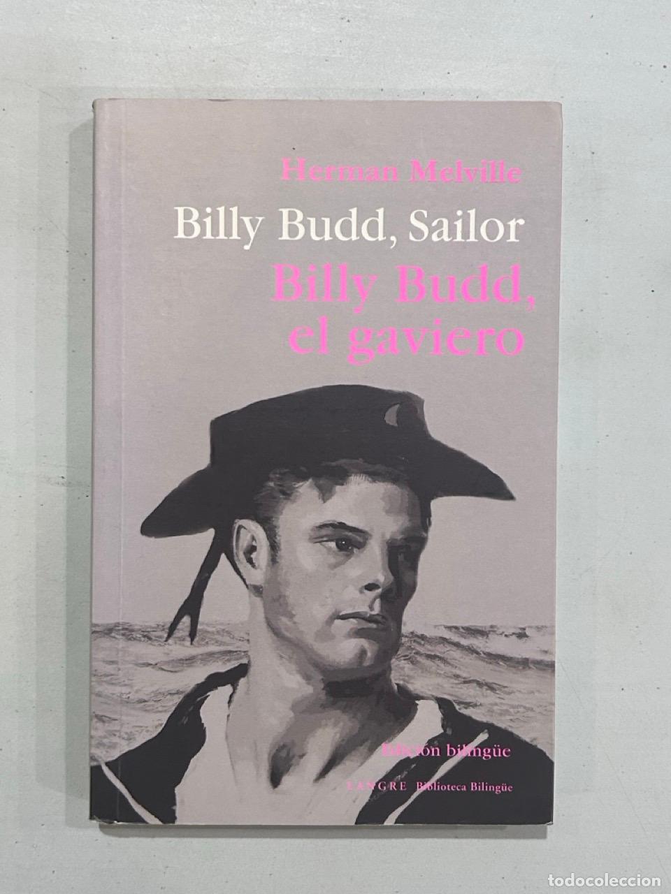 Livros em segunda m&atilde;o: Herman Melville - Billy Budd, Sailor. Billy Budd, el gaviero