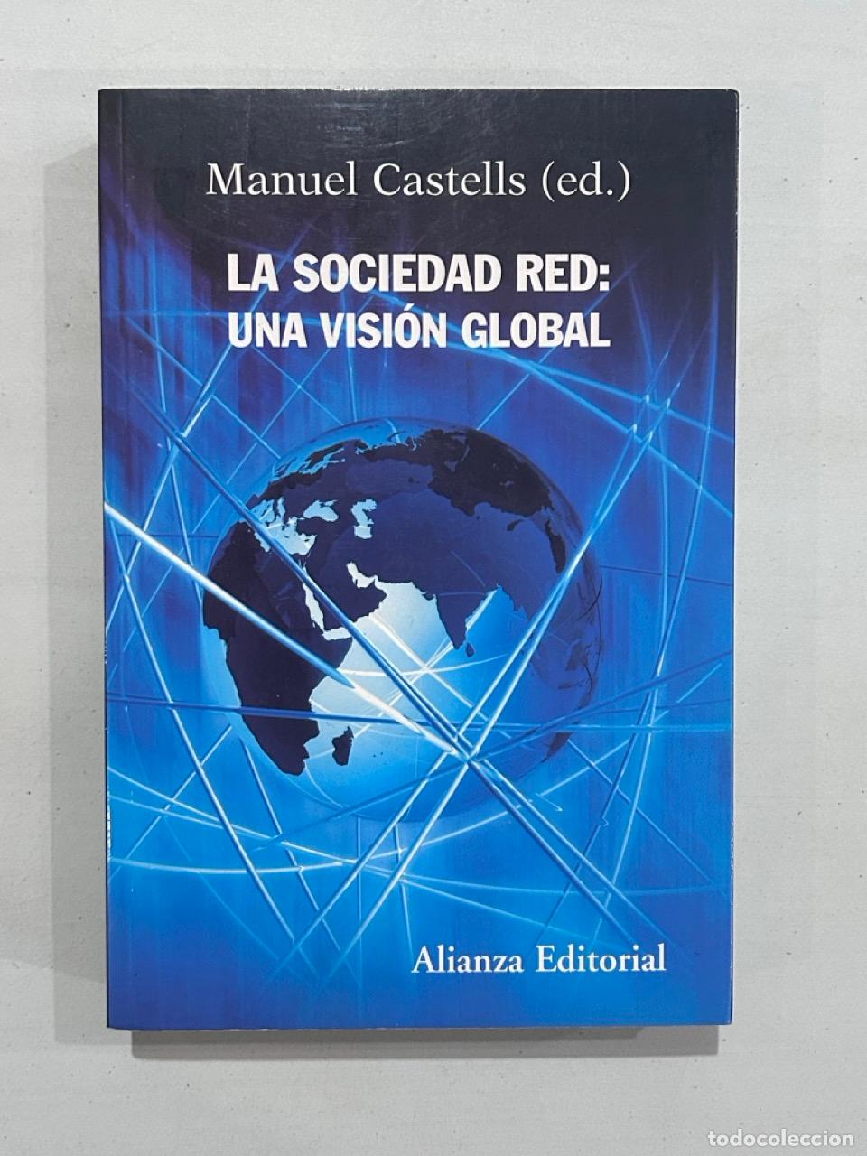 Libros: Manuel Castells - La sociedad red: una visi&oacute;n global - Foto 1