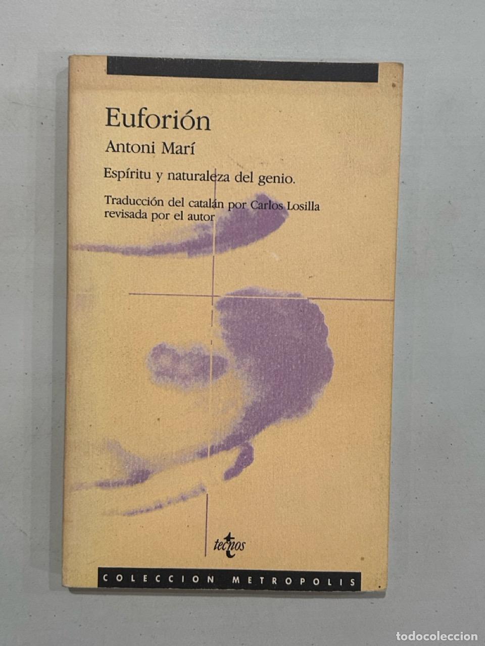 Libros: Antoni Mar&iacute; - Eufori&oacute;n - Foto 1
