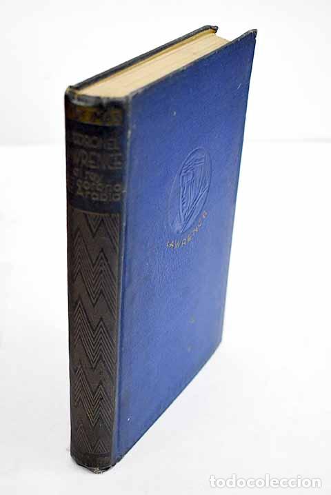 Libri di seconda mano: El coronel Lawrence: el rey sin corona de Arabia 1916-1919.- Thomas, Lowell