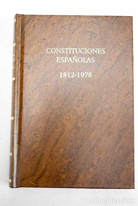 Libri di seconda mano: Constituciones espa&ntilde;olas, 1812-1978