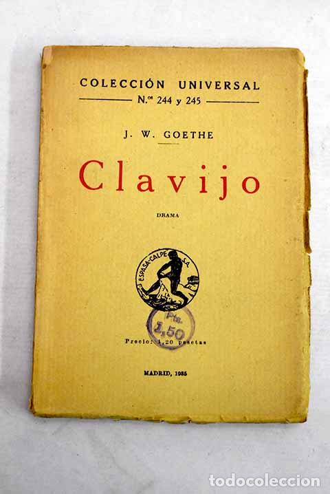 Libros: Clavijo: drama: Goethe, Johann Wolfgang von.- Goethe, Johann Wolfgang von